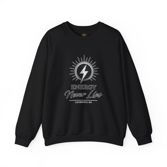 Energy Never Lies Crewneck Sweatshirt