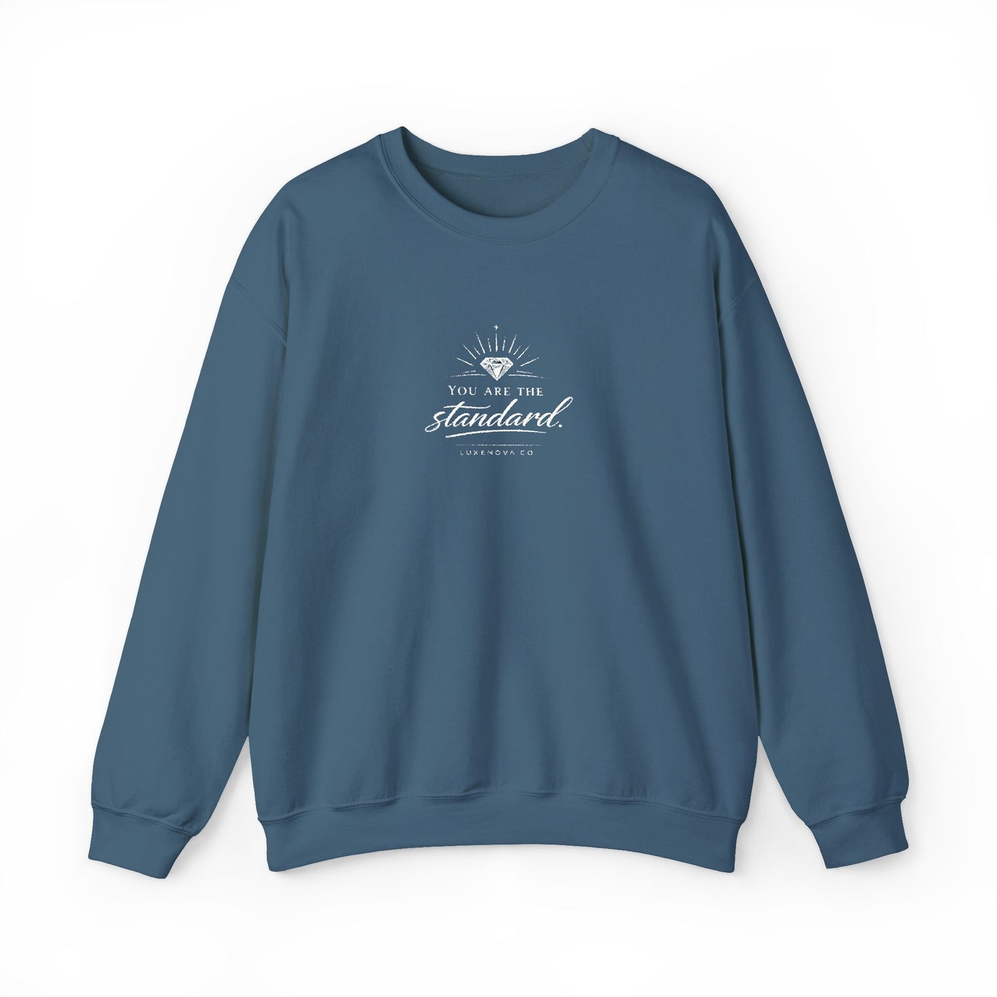 You are the Standard - Crewneck Sweatshirt