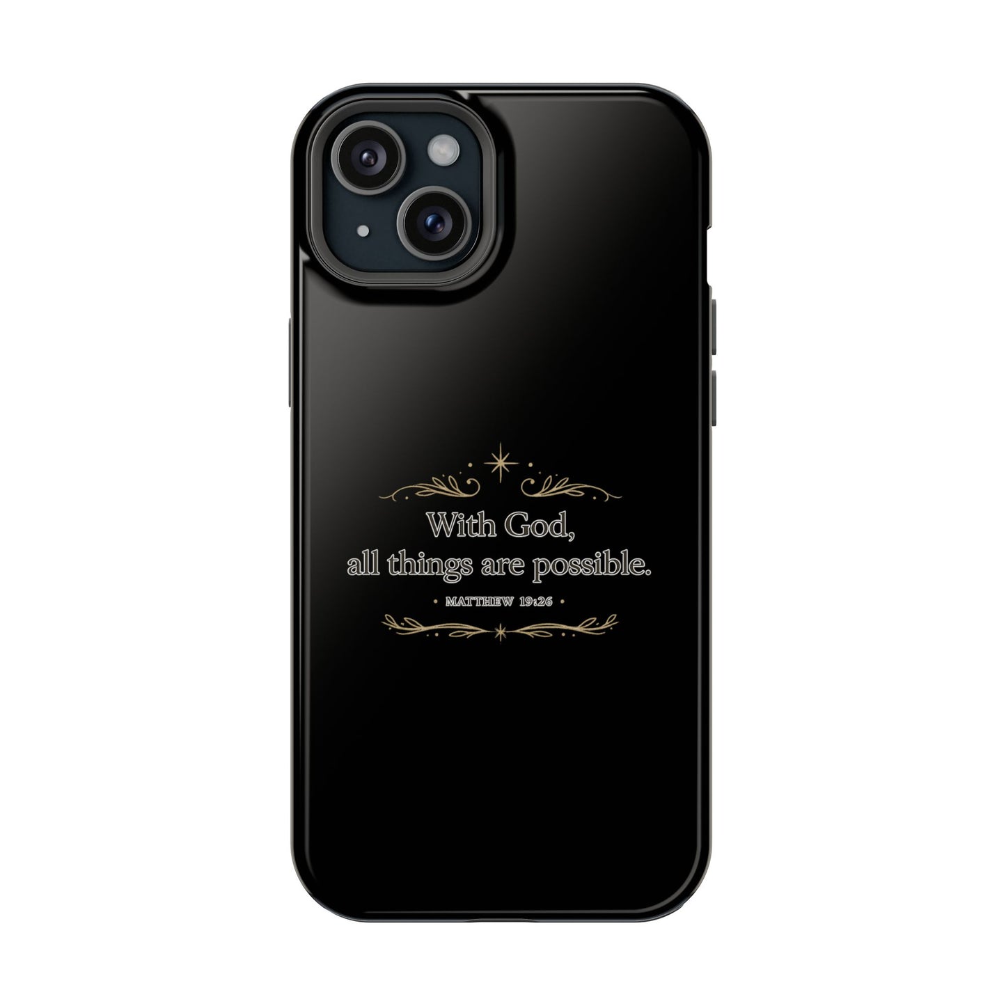 Impact-Resistant Phone Case — "With God, all things are possible" (Matthew 19:26)