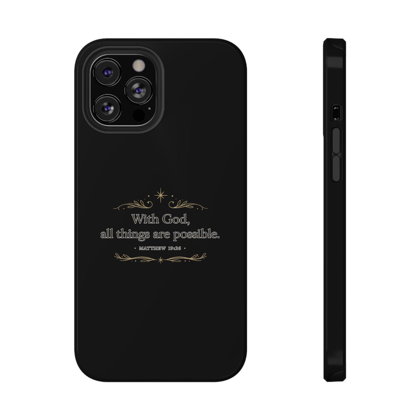 Impact-Resistant Phone Case — "With God, all things are possible" (Matthew 19:26)