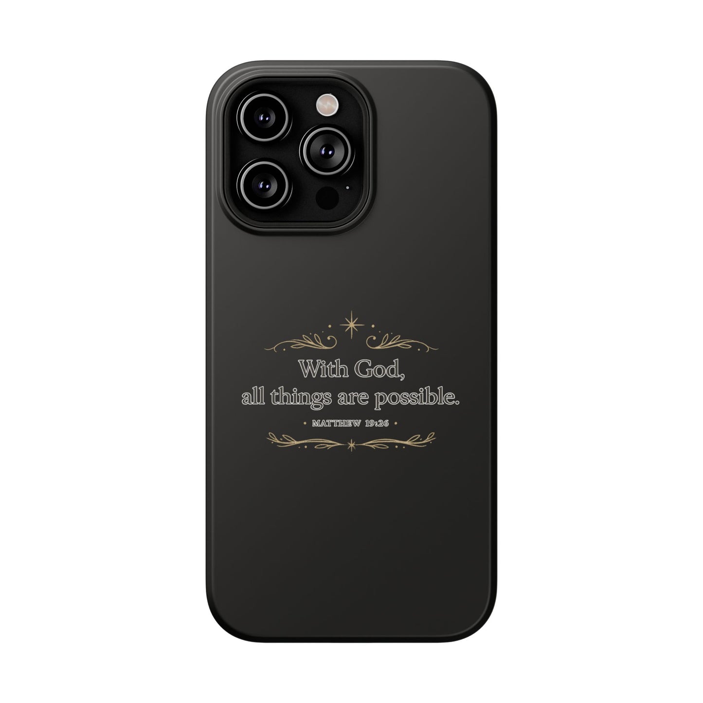 Impact-Resistant Phone Case — "With God, all things are possible" (Matthew 19:26)