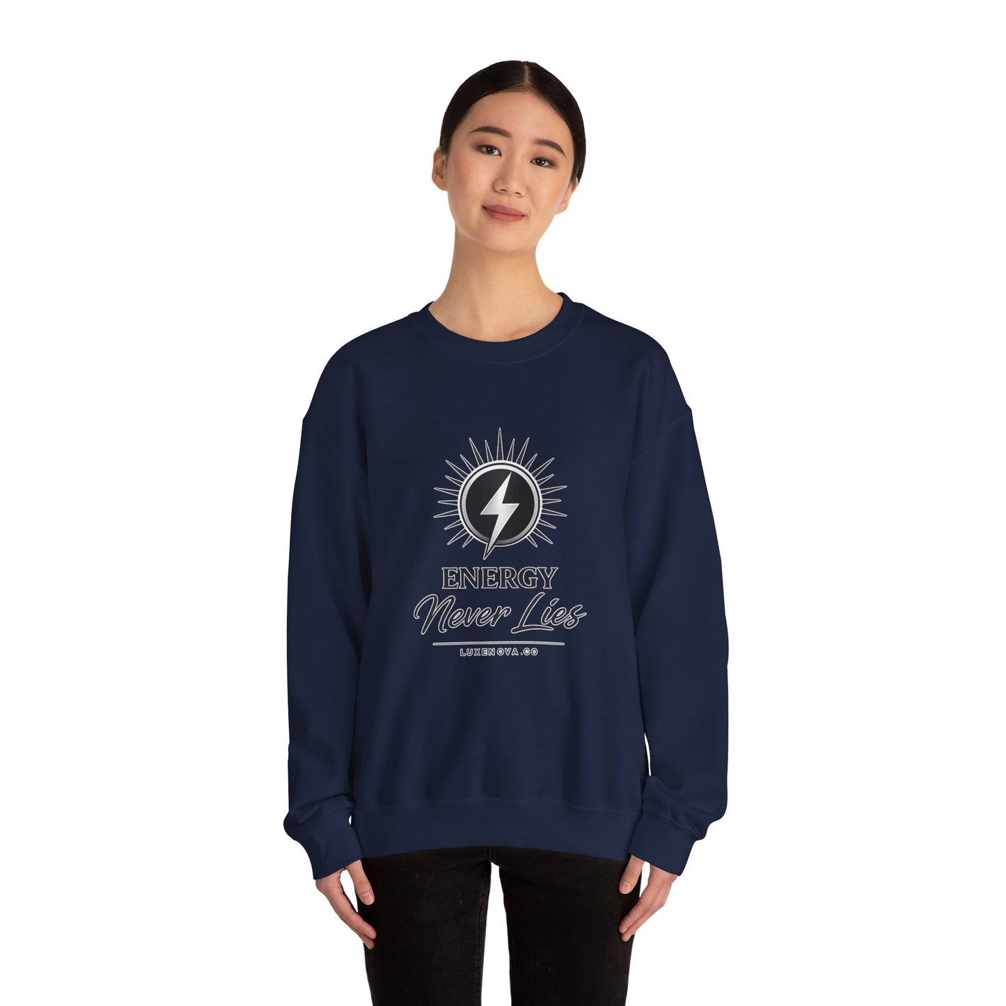 Energy Never Lies Crewneck Sweatshirt