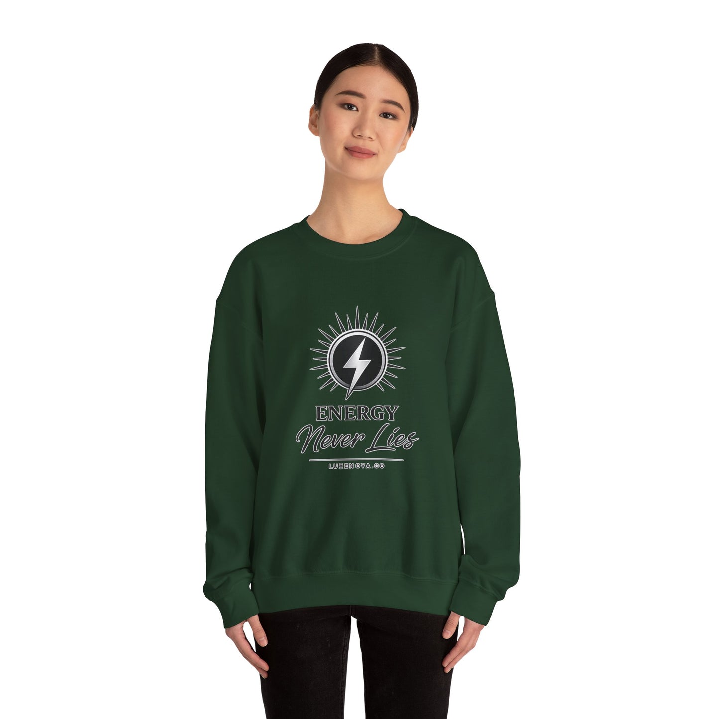 Energy Never Lies Crewneck Sweatshirt
