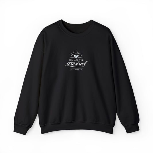 You are the Standard - Crewneck Sweatshirt