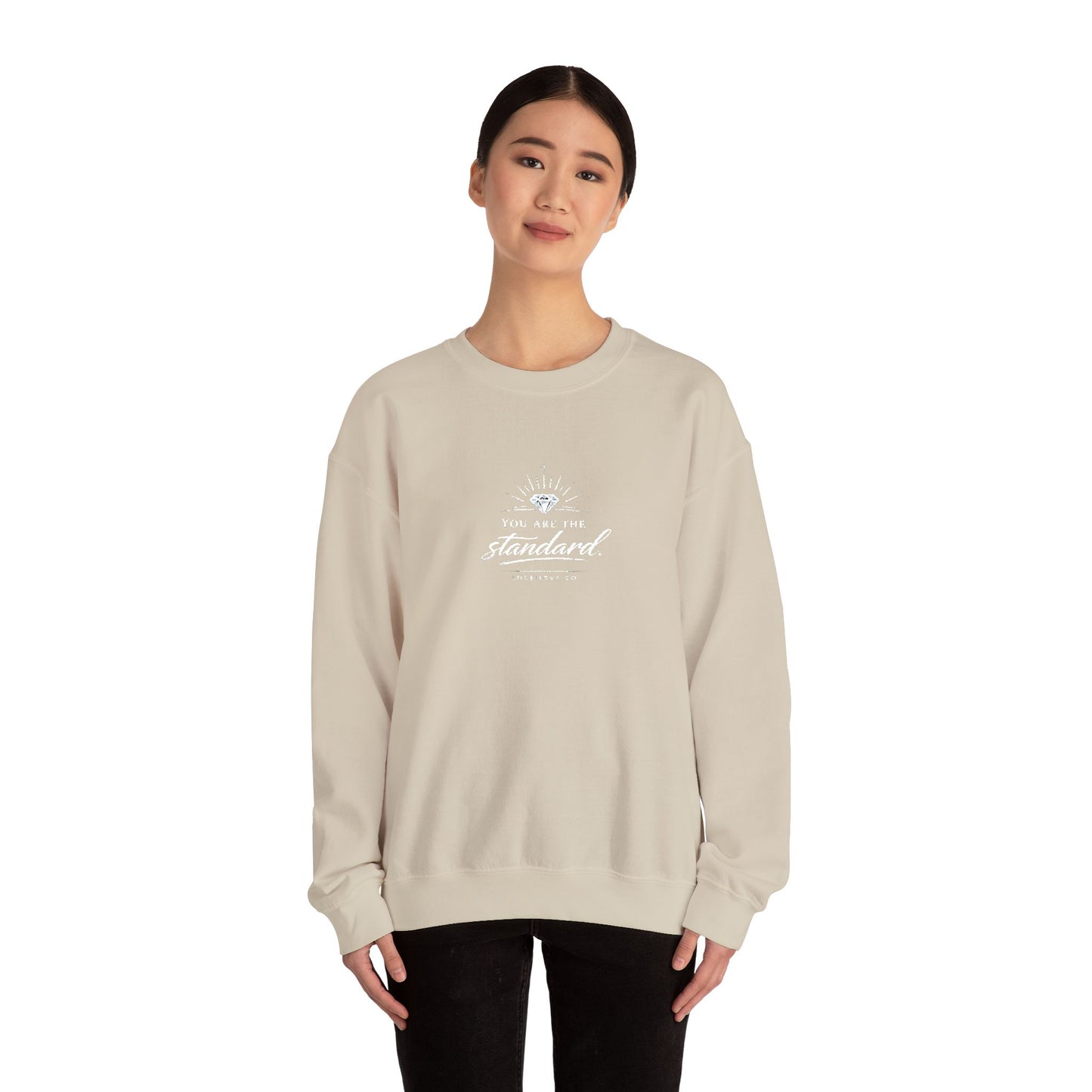 You are the Standard - Crewneck Sweatshirt