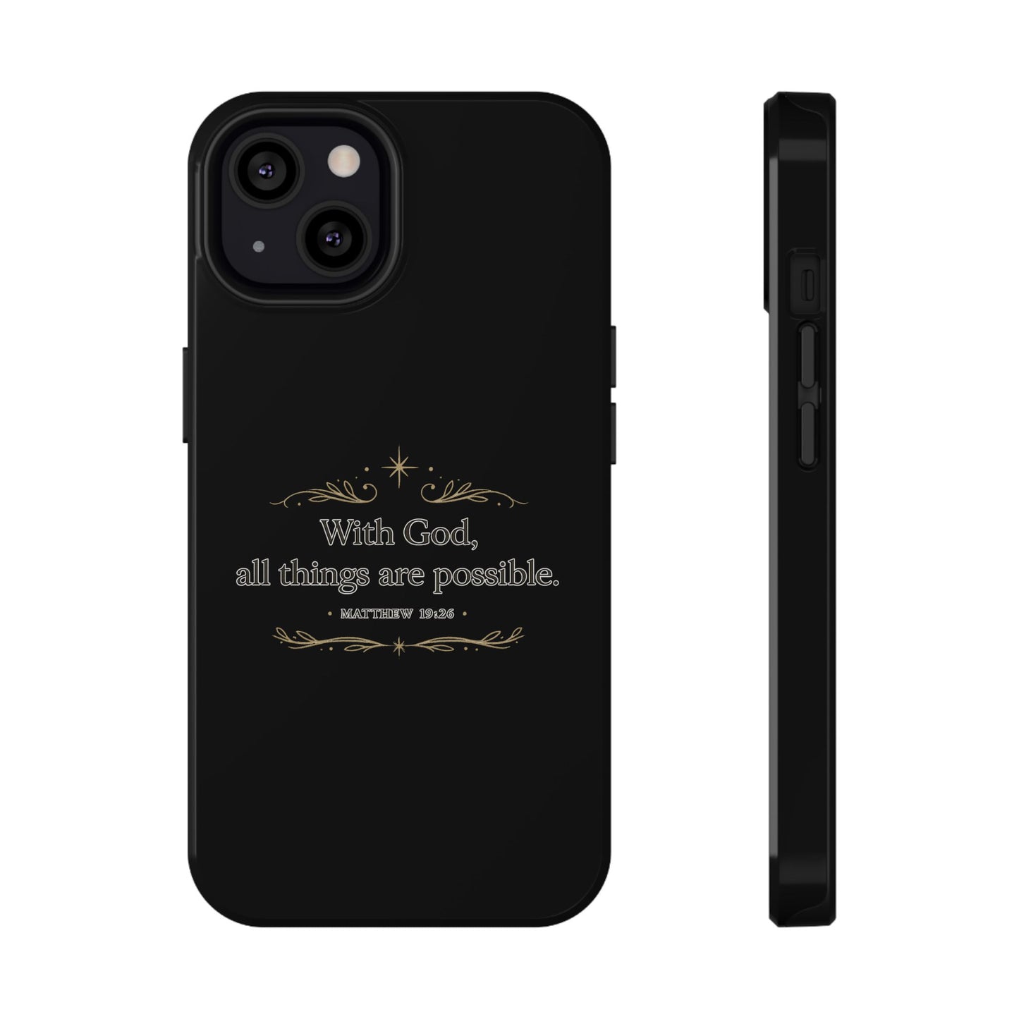 Impact-Resistant Phone Case — "With God, all things are possible" (Matthew 19:26)