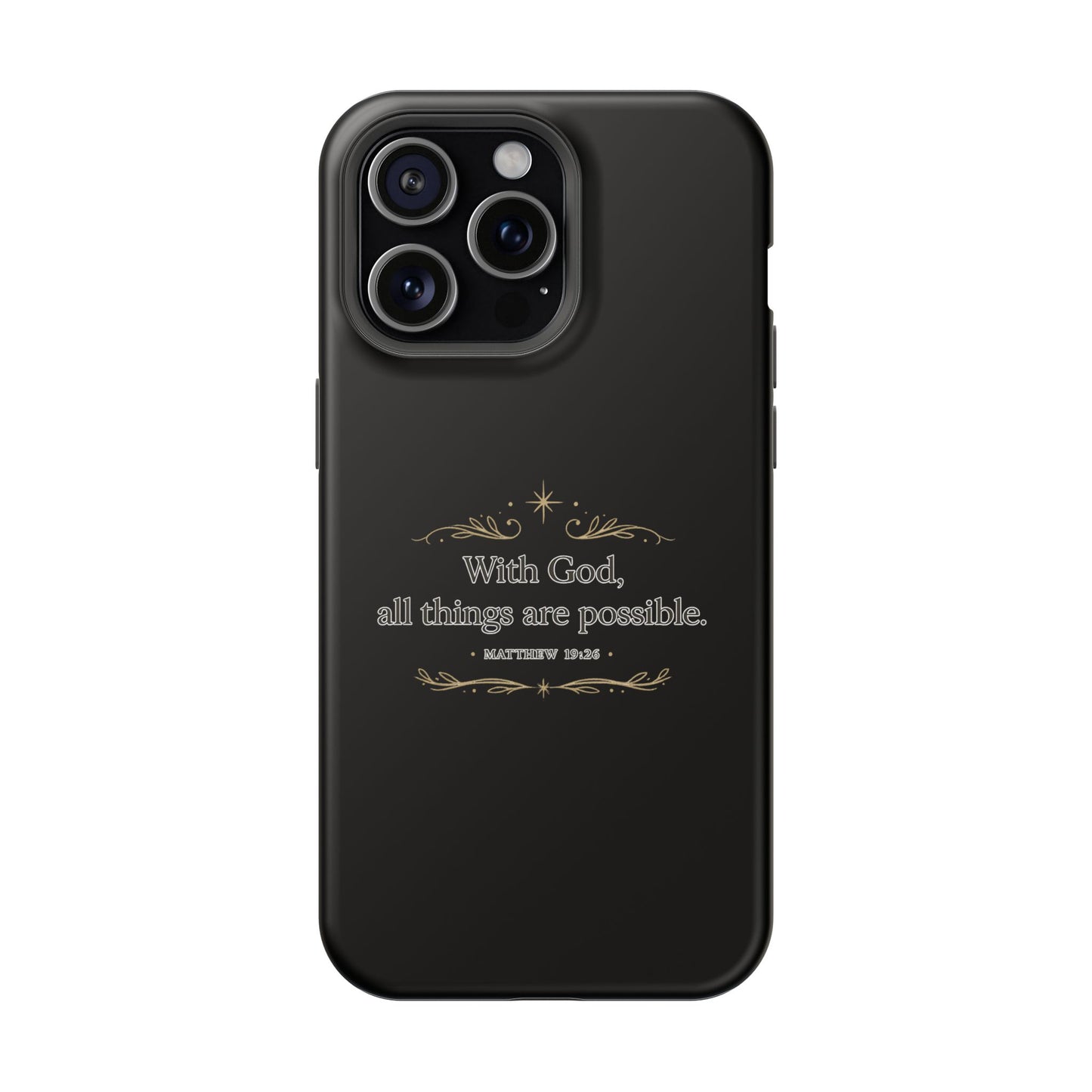 Impact-Resistant Phone Case — "With God, all things are possible" (Matthew 19:26)