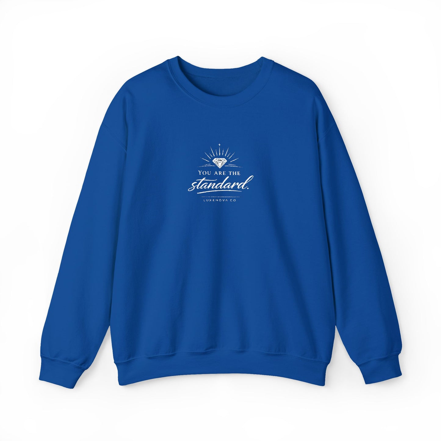 You are the Standard - Crewneck Sweatshirt