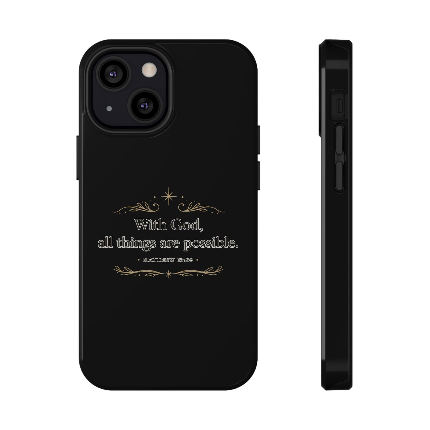 Impact-Resistant Phone Case — "With God, all things are possible" (Matthew 19:26)