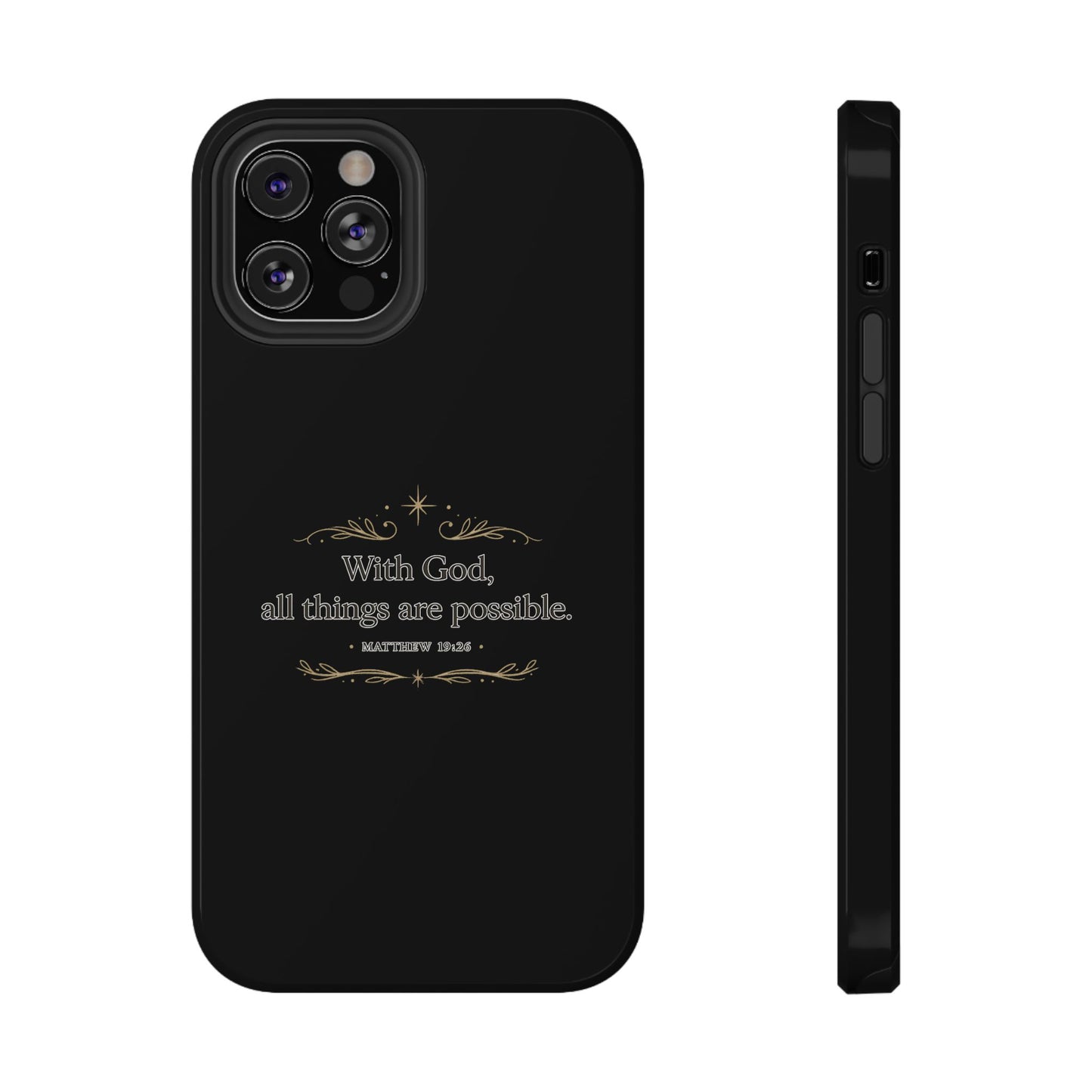 Impact-Resistant Phone Case — "With God, all things are possible" (Matthew 19:26)