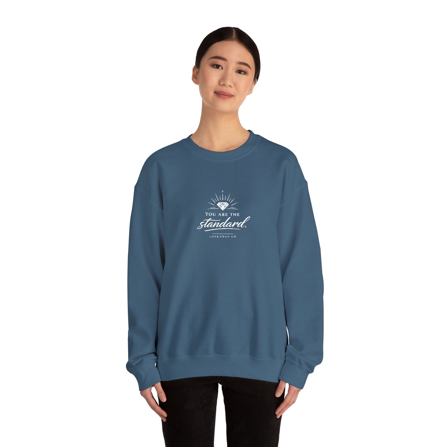 You are the Standard - Crewneck Sweatshirt