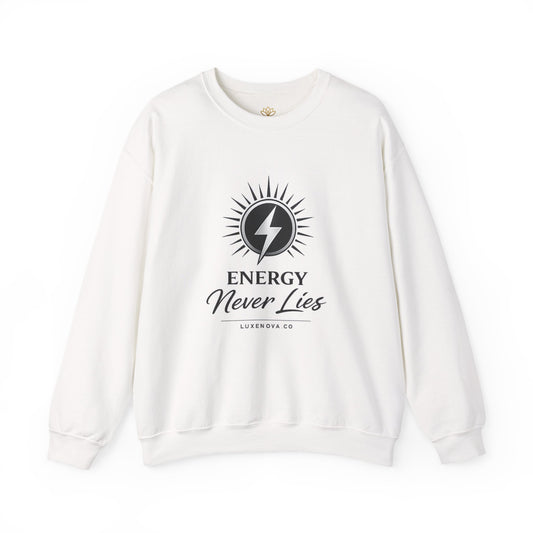 Energy Never Lies Crewneck Sweatshirt