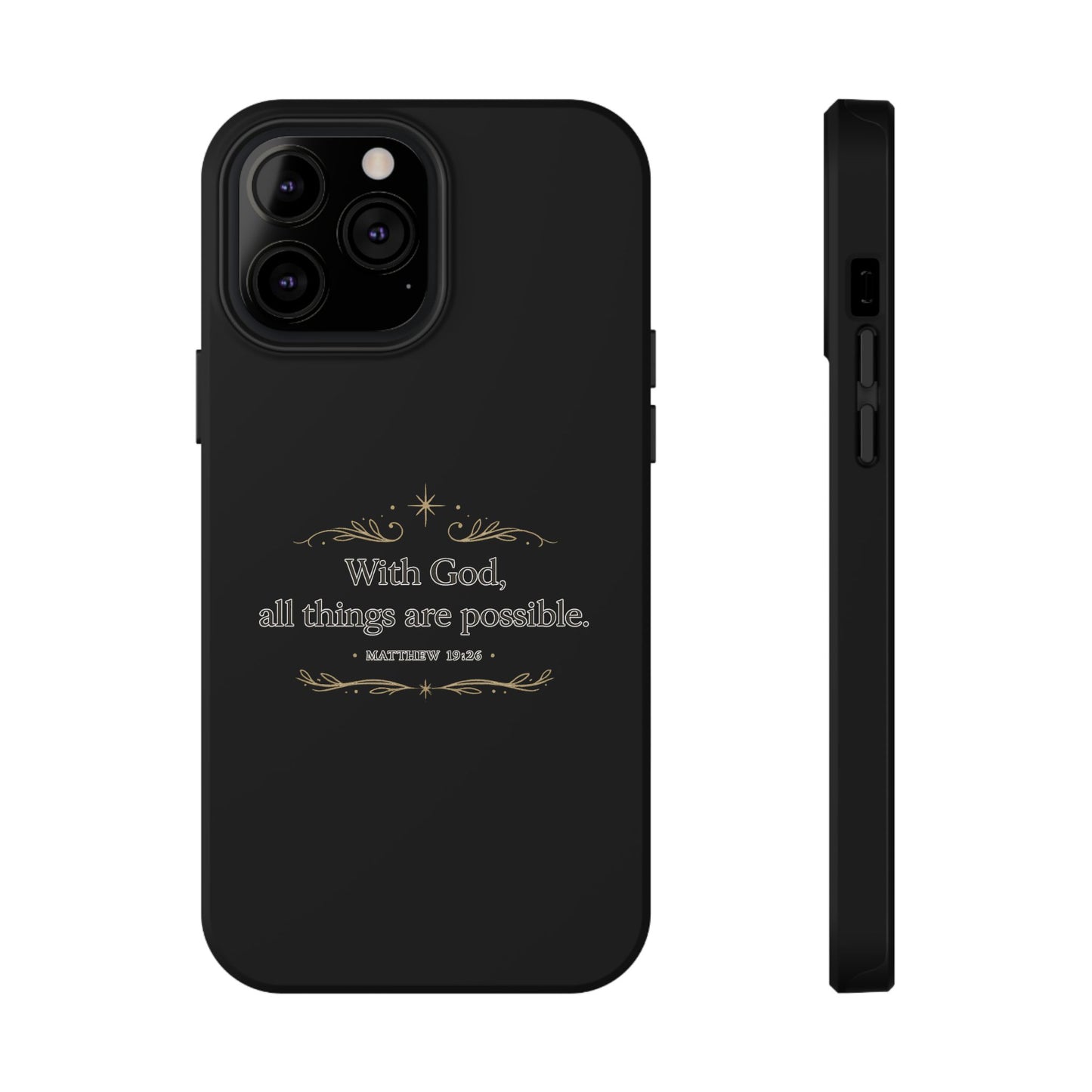 Impact-Resistant Phone Case — "With God, all things are possible" (Matthew 19:26)